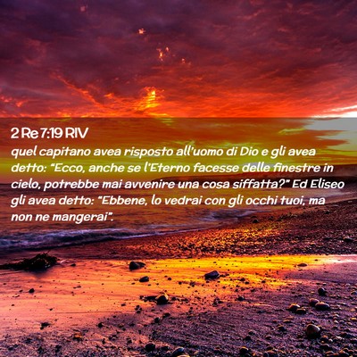 Picture 02 - 2 Re 7:19 RIV - quel capitano avea risposto all’uomo di Dio e - Bible Verse Picture