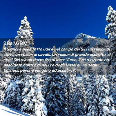 Picture 02 - 2 Re 7:6 RIV - Il Signore avea fatto udire nel campo dei Siri un - Bible Verse Picture