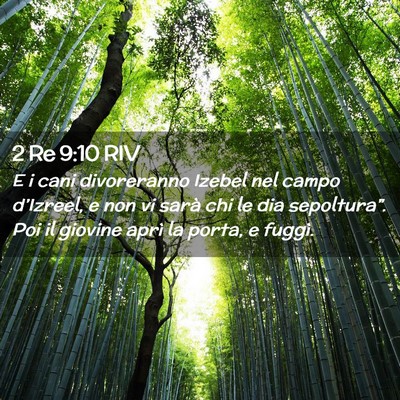 Picture 02 - 2 Re 9:10 RIV - E i cani divoreranno Izebel nel campo d’Izreel, - Bible Verse Picture