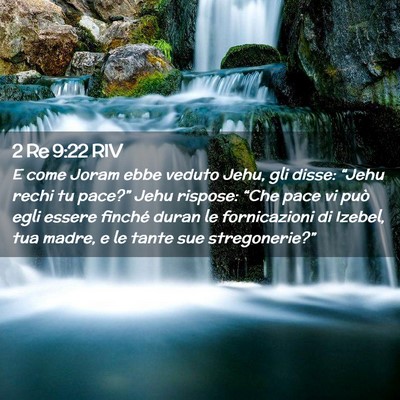 Picture 02 - 2 Re 9:22 RIV - E come Joram ebbe veduto Jehu, gli disse: “Jehu - Bible Verse Picture
