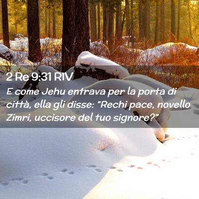 Picture 02 - 2 Re 9:31 RIV - E come Jehu entrava per la porta di città, ella - Bible Verse Picture