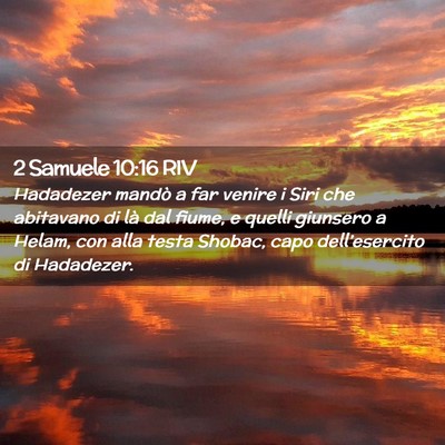 Picture 02 - 2 Samuele 10:16 RIV - Hadadezer mandò a far venire i Siri che - Bible Verse Picture