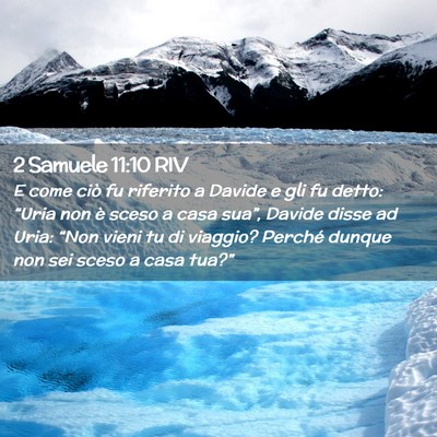 Picture 02 - 2 Samuele 11:10 RIV - E come ciò fu riferito a Davide e gli fu detto: - Bible Verse Picture