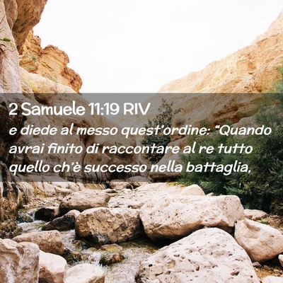 Picture 02 - 2 Samuele 11:19 RIV - e diede al messo quest’ordine: “Quando avrai - Bible Verse Picture