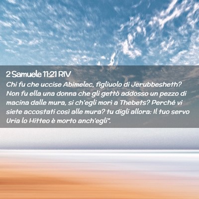 Picture 02 - 2 Samuele 11:21 RIV - Chi fu che uccise Abimelec, figliuolo di - Bible Verse Picture
