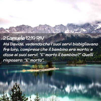 Picture 02 - 2 Samuele 12:19 RIV - Ma Davide, vedendo che i suoi servi bisbigliavano - Bible Verse Picture