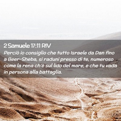 Picture 02 - 2 Samuele 17:11 RIV - Perciò io consiglio che tutto Israele da Dan - Bible Verse Picture