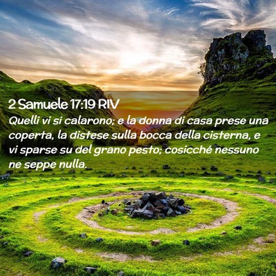 Picture 02 - 2 Samuele 17:19 RIV - Quelli vi si calarono; e la donna di casa prese - Bible Verse Picture