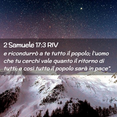 Picture 02 - 2 Samuele 17:3 RIV - e ricondurrò a te tutto il popolo; l’uomo che - Bible Verse Picture