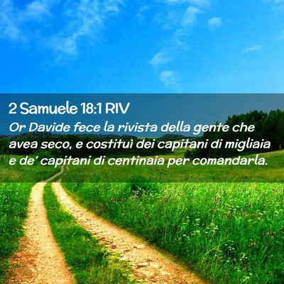 Picture 02 - 2 Samuele 18:1 RIV - Or Davide fece la rivista della gente che avea - Bible Verse Picture