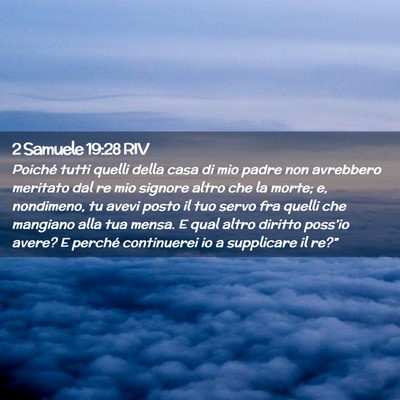 Picture 02 - 2 Samuele 19:28 RIV - Poiché tutti quelli della casa di mio padre non - Bible Verse Picture