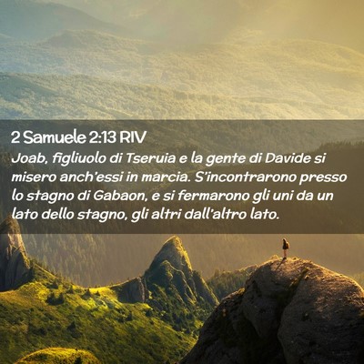 Picture 02 - 2 Samuele 2:13 RIV - Joab, figliuolo di Tseruia e la gente di Davide - Bible Verse Picture