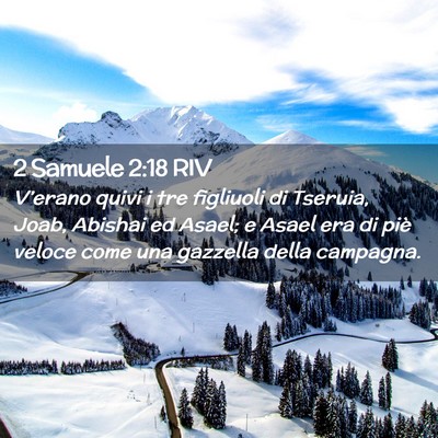 Picture 02 - 2 Samuele 2:18 RIV - V’erano quivi i tre figliuoli di Tseruia, Joab, - Bible Verse Picture