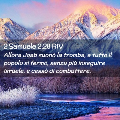 Picture 02 - 2 Samuele 2:28 RIV - Allora Joab suonò la tromba, e tutto il popolo - Bible Verse Picture