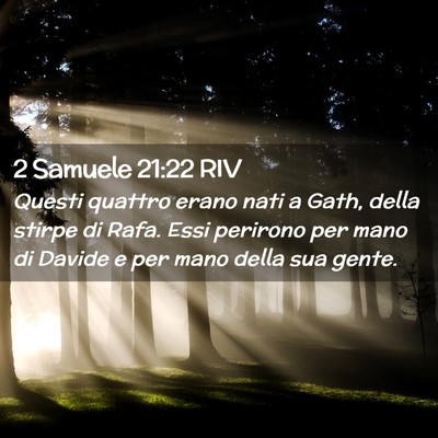 Picture 02 - 2 Samuele 21:22 RIV - Questi quattro erano nati a Gath, della stirpe di - Bible Verse Picture