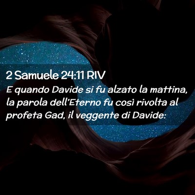 Picture 02 - 2 Samuele 24:11 RIV - E quando Davide si fu alzato la mattina, la - Bible Verse Picture