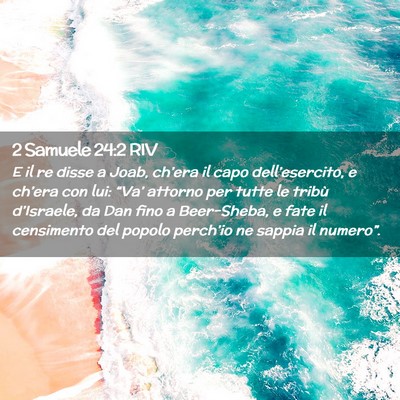 Picture 02 - 2 Samuele 24:2 RIV - E il re disse a Joab, ch’era il capo - Bible Verse Picture