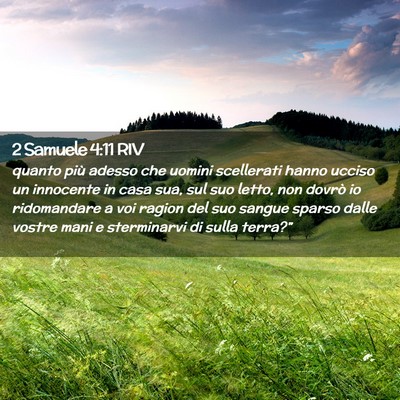 Picture 02 - 2 Samuele 4:11 RIV - quanto più adesso che uomini scellerati hanno - Bible Verse Picture