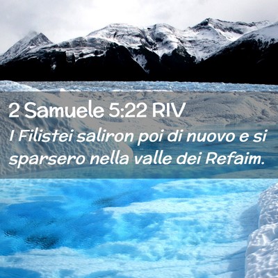 Picture 02 - 2 Samuele 5:22 RIV - I Filistei saliron poi di nuovo e si sparsero - Bible Verse Picture