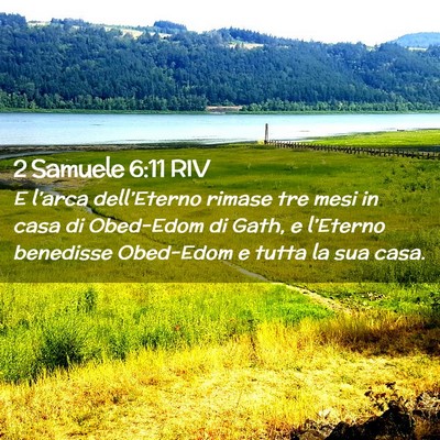 Picture 02 - 2 Samuele 6:11 RIV - E l’arca dell’Eterno rimase tre mesi in casa - Bible Verse Picture
