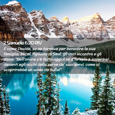 Picture 02 - 2 Samuele 6:20 RIV - E come Davide, se ne tornava per benedire la sua - Bible Verse Picture