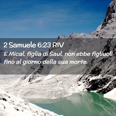 Picture 02 - 2 Samuele 6:23 RIV - E Mical, figlia di Saul, non ebbe figliuoli fino - Bible Verse Picture