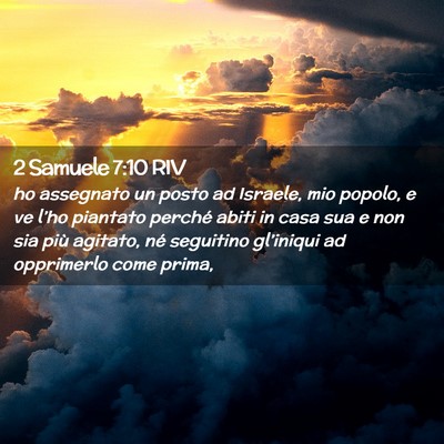 Picture 02 - 2 Samuele 7:10 RIV - ho assegnato un posto ad Israele, mio popolo, e - Bible Verse Picture
