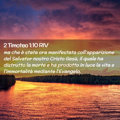 Picture 02 - 2 Timoteo 1:10 RIV - ma che è stata ora manifestata - Bible Verse Picture