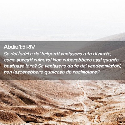 Picture 02 - Abdia 1:5 RIV - Se dei ladri e de’ briganti venissero a te di - Bible Verse Picture