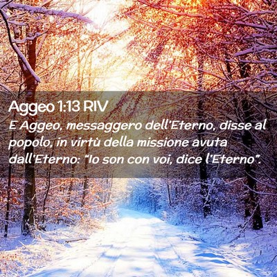 Picture 02 - Aggeo 1:13 RIV - E Aggeo, messaggero dell’Eterno, disse al - Bible Verse Picture