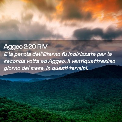 Picture 02 - Aggeo 2:20 RIV - E la parola dell’Eterno fu indirizzata per la - Bible Verse Picture