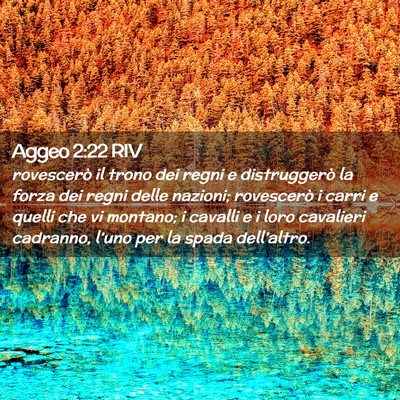 Picture 02 - Aggeo 2:22 RIV - rovescerò il trono dei regni e distruggerò la - Bible Verse Picture
