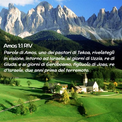 Picture 02 - Amos 1:1 RIV - Parole di Amos, uno dei pastori di Tekoa, - Bible Verse Picture