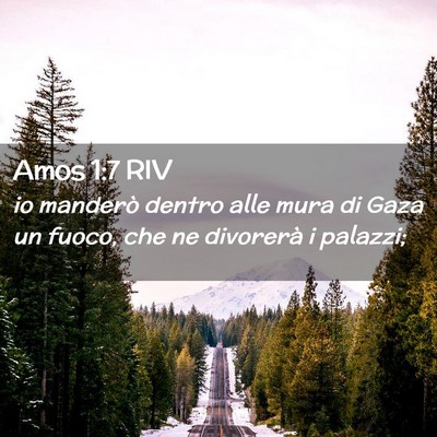 Picture 02 - Amos 1:7 RIV - io manderò dentro alle mura di Gaza un fuoco, - Bible Verse Picture