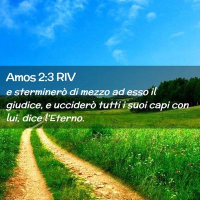 Picture 02 - Amos 2:3 RIV - e sterminerò di mezzo ad esso il giudice, e - Bible Verse Picture