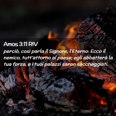 Picture 02 - Amos 3:11 RIV - perciò, così parla il Signore, l’Eterno: Ecco - Bible Verse Picture