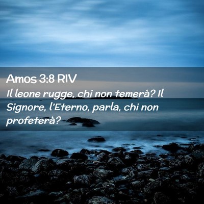 Picture 02 - Amos 3:8 RIV - Il leone rugge, chi non temerà? Il Signore, - Bible Verse Picture