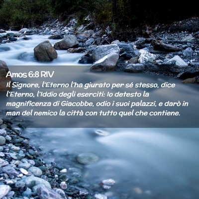Picture 02 - Amos 6:8 RIV - Il Signore, l’Eterno l’ha giurato per sé - Bible Verse Picture