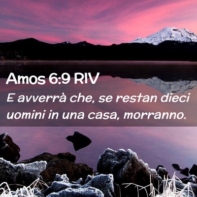 Picture 02 - Amos 6:9 RIV - E avverrà che, se restan dieci uomini in una - Bible Verse Picture