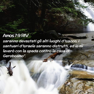 Picture 02 - Amos 7:9 RIV - saranno devastati gli alti luoghi d’Isacco, i - Bible Verse Picture
