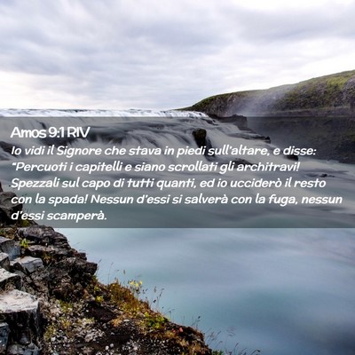Picture 02 - Amos 9:1 RIV - Io vidi il Signore che stava in piedi - Bible Verse Picture
