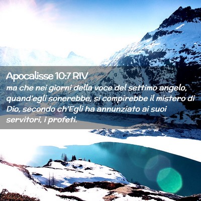 Picture 02 - Apocalisse 10:7 RIV - ma che nei giorni della voce del settimo angelo, - Bible Verse Picture
