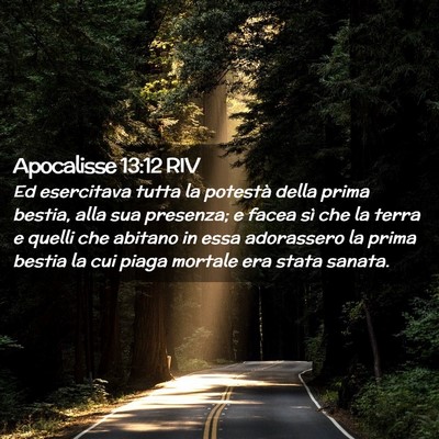 Picture 02 - Apocalisse 13:12 RIV - Ed esercitava tutta la potestà della prima - Bible Verse Picture