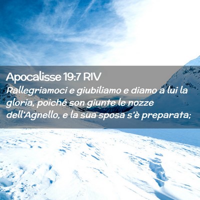 Picture 02 - Apocalisse 19:7 RIV - Rallegriamoci e giubiliamo e diamo a lui la - Bible Verse Picture