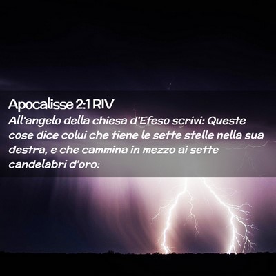 Picture 02 - Apocalisse 2:1 RIV - All’angelo della chiesa d’Efeso scrivi: - Bible Verse Picture