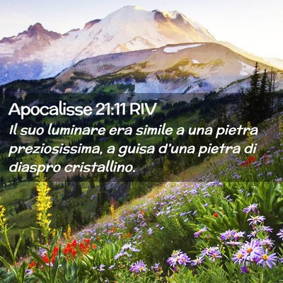 Picture 02 - Apocalisse 21:11 RIV - Il suo luminare era simile a una pietra - Bible Verse Picture