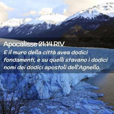 Picture 02 - Apocalisse 21:14 RIV - E il muro della città avea dodici fondamenti, e - Bible Verse Picture