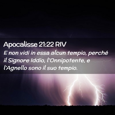 Picture 02 - Apocalisse 21:22 RIV - E non vidi in essa alcun tempio, perché il - Bible Verse Picture