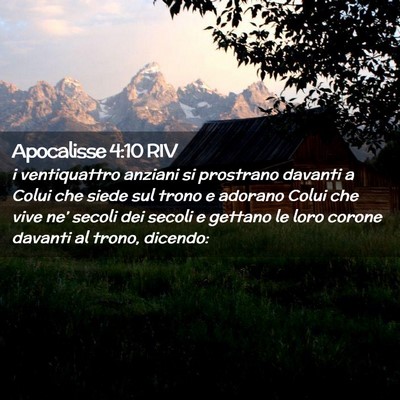 Picture 02 - Apocalisse 4:10 RIV - i ventiquattro anziani si prostrano davanti a - Bible Verse Picture