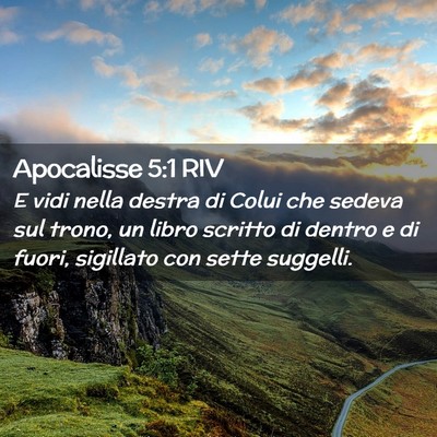 Picture 02 - Apocalisse 5:1 RIV - E vidi nella destra di Colui che sedeva sul - Bible Verse Picture
